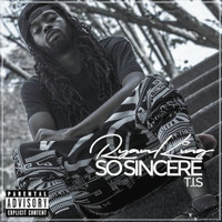 Ryan King - So Sincere Truth Is Sacred (Explicit)