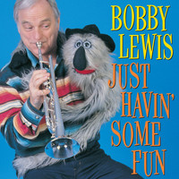 Bobby Lewis - Just Havin' Some Fun