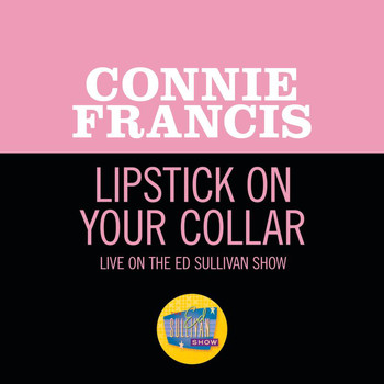 Connie Francis - Lipstick On Your Collar (Live On The Ed Sullivan Show, June 14, 1959)