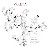 Cecilia Zabala & Violeta Parra - Violeta