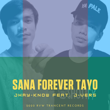 Jhay-know / - Sana Forever Tayo