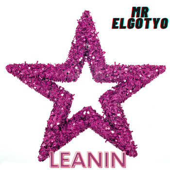 Mr Elgotyo / - Leanin