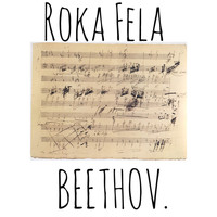 Roka Fela / - Beethov.