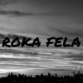 Roka Fela / - Roka Fela