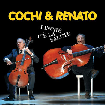 Cochi e Renato - Finchè c'è la salute (Deluxe Edition)