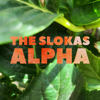 The Slokas / - Alpha