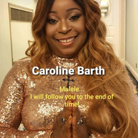 Caroline Barth / - Malele - I Will Follow You to the End of Time