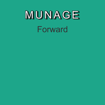 Munage / - Forward