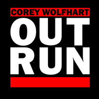 Corey Wolfhart - Outrun