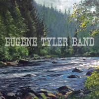 Eugene Tyler Band - Eugene Tyler Band (Explicit)