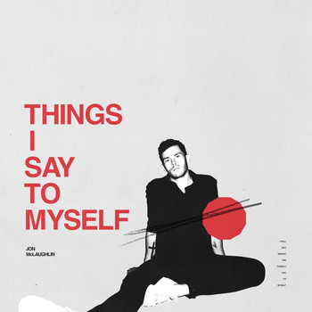 Jon McLaughlin - Things I Say To Myself