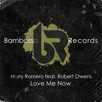Harry Romero feat. Robert Owens - Love Me Now