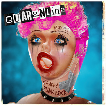 Blink-182 - Quarantine (Explicit)