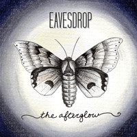 Eavesdrop - The Afterglow