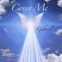Gabriell - Cover Me - Single