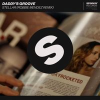 Daddy's Groove - Stellar (Robbie Mendez Remix)