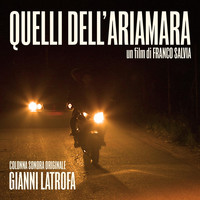 Gianni Latrofa - Quelli dell'Ariamara (Colonna sonora originale)