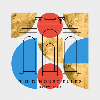 Harry Light - Rigid House Rules