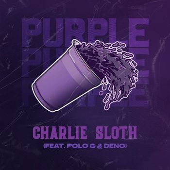 Charlie Sloth - Purple (feat. Polo G & Deno) (Explicit)