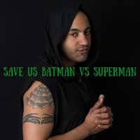 Black Monk - Save Us (Batman vs Superman)