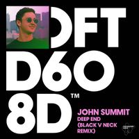 John Summit - Deep End (Black V Neck Remix)