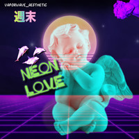Vaporwave Aesthetic - Neon Love