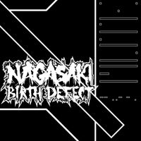 Nagasaki Birth Defect - Mute