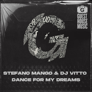 Stefano Mango, Dj Vitto - Dance for My Dreams