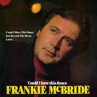 Frankie McBride - Could I Have This Dance