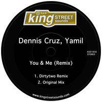 Dennis Cruz & Yamil - You & Me (Remix)