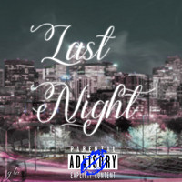 GTA - Last Night (Explicit)