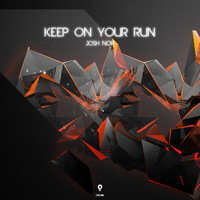 Josh Nor - Keep On Your Run