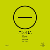MISHQA - Riser