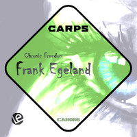 Frank Egeland - Chronic freedom