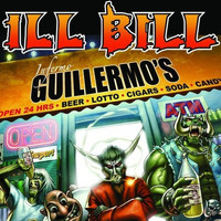 Ill Bill - Infermo Guillermo (Explicit)
