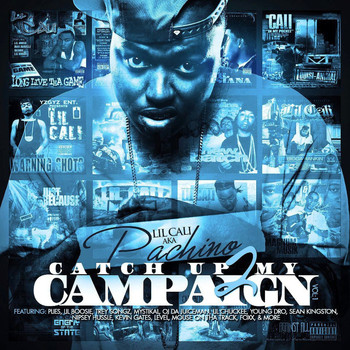 Lil Cali - Catch up to My Campaign (Explicit)