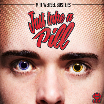 Mat Weasel Busters - Just Take A Pill