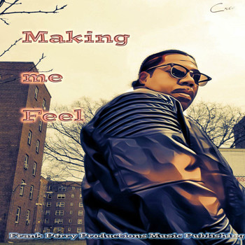 Frank Perry - Making Me Feel