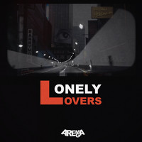 Arema Arega - Lonely Lovers