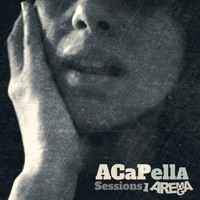 Arema Arega - Acapella Sessions 1