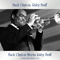 Buck Clayton, Ruby Braff - Buck Clayton Meets Ruby Braff (Analog Source Remaster 2020)