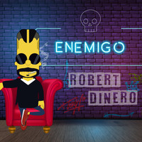 Robert Dinero - Enemigo (Explicit)