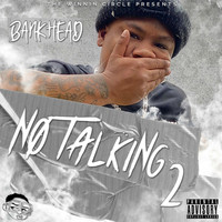 Bankhead - No Talking 2 (Explicit)