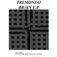 Tremonjai - Brain E.P
