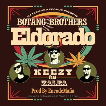 Botang Brothers featuring Keezy - Eldorado (Explicit)
