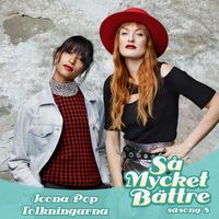 Icona Pop - Så mycket bättre 2017 - Tolkningarna (Explicit)