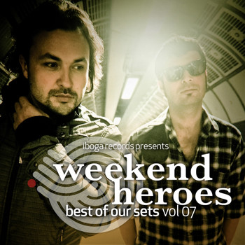 Weekend Heroes - Best of Our Sets, Vol. 7