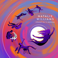Natalie Williams - Straight on Til Morning