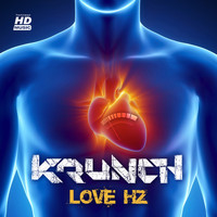 Krunch - Love Hz