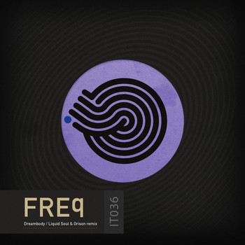 freq - Dreambody (Liquid Soul & Orison Remix)